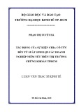 Luận văn Thạc sĩ Kinh tế: Tác động của sự kiện chia cổ tức đến tỷ suất sinh lợi các doanh nghiệp niêm yết trên thị trường chứng khoán Tp.HCM