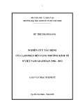 Luận văn Thạc sĩ Kinh tế: Nghiên cứu tác động của lạm phát đến tăng trưởng kinh tế ở Việt Nam giai đoạn 1986 – 2013