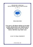 Luận văn Thạc sĩ Kinh tế: Ứng dụng mô hình Chênh lệch thời lượng trong hoạt động quản trị rủi ro lãi suất tại các ngân hàng thương mại Việt Nam