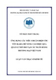 Luận văn Thạc sĩ Kinh tế: Ứng dụng các tiêu chuẩn Hiệp ước vốn Basel để nâng cao hiệu quả quản lý rủi ro tại các ngân hàng thương mại Việt Nam