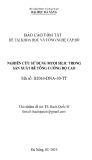 Báo cáo tóm tắt đề tài khoa học và công nghệ cấp Bộ: Nghiên cứu sử dụng muội silic trong sản xuất bê tông cường độ cao