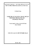 Tóm tắt Luận án Tiến sĩ Nghệ thuật: Nghệ thuật tạo dáng, trang trí sản phẩm mây tre đan Hà Nội (giai đoạn 1986-2019)