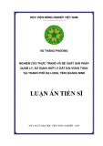 Luận án Tiến sĩ: Nghiên cứu thực trạng và đề xuất giải pháp quản lý, sử dụng hợp lý đất đai vùng than tại thành phố Hạ Long, tỉnh Quảng Ninh