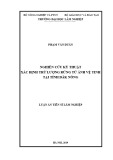 Luận án Tiến sĩ Lâm nghiệp: Nghiên cứu kỹ thuật xác định trữ lượng rừng từ ảnh vệ tinh tại tỉnh Đắk Nông