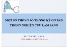 Bài giảng Một số thông số thống kê cơ bản trong nghiên cứu lâm sàng