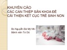 Bài giảng Khuyến cáo các can thiệp sản khoa để cải thiện kết cục trẻ sinh non