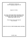 Tóm tắt Luận án Tiến sĩ Khoa học giáo dục: Dạy học tích hợp theo mô hình STEM ở trường trung học phổ thông thông qua môn Vật lí