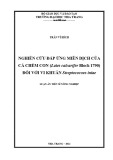 Luận án Tiến sĩ Nông nghiệp: Nghiên cứu đáp ứng miễn dịch của cá chẽm con (Lates calcarifer Bloch 1790) đối với vi khuẩn Streptococcus iniae