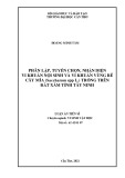 Luận án Tiến sĩ Vi sinh vật học: Phân lập, tuyển chọn, nhận diện vi khuẩn nội sinh và vi khuẩn vùng rễ cây mía (Saccharum spp L.) trồng trên đất xám tỉnh Tây Ninh