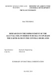 Summary of doctoral dissertation: Research on the improvement of the alluvial soil in order to build, to upgrade the earth-dams in the Central Highlands