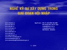 Bài thuyết trình Nghề kỹ sư xây dựng trong giai đoạn hội nhập