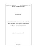 Luận văn Thạc sĩ Kinh tế: Giải pháp tăng cường sự tham gia của người dân trong quá trình xây dựng nông thôn mới tại huyện Kim Thành, tỉnh Hải Dương