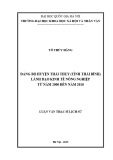 Luận văn Thạc sĩ Lịch sử: Đảng bộ huyện Thái Thụy (tỉnh Thái Bình) lãnh đạo kinh tế nông nghiệp từ năm 2000 đến năm 2010