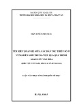 Luận văn Thạc sĩ ngành Quốc tế học: Tìm hiểu quan hệ giữa các dân tộc thiểu số ở vùng biên giới Trung-Việt qua quá trình giao lưu văn hóa (khu vực Vân Nam, Lào Cai, Hà Giang)