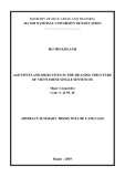 Abstract Summary Thesis will be Language: The agentives and the objectives in the semantic structure of the Vietnamese single sentence