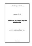 Luận án Tiến sĩ Tâm lý học: Kỹ năng giao tiếp của điện thoại viên với khách hàng