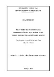 Tóm tắt Luận án Tiến sĩ Khoa học Giáo dục: Phát triển tư duy thống kê cho sinh viên đại học ngành Dược trong dạy học Toán - Thống kê Y Dược