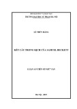 Luận án Tiến sĩ Ngữ văn: Kết cấu trong kịch của Samuel Beckett