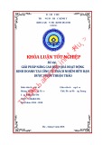 Khóa luận tốt nghiệp Quản trị kinh doanh: Giải pháp nâng cao hiệu quả hoạt động kinh doanh của công ty TNHH Dược phẩm Thuận Thảo