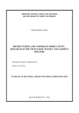 Summary of Doctoral thesis in Business administration: Restructuring and corporate productivity – Research on the Vietnamese textile and garment industry