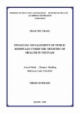 Thesis summary Finance – Banking: Financial management of public hospitals under the ministry of health in Vietnam