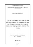 Luận văn Thạc sĩ Công tã xã hội: Vai trò của nhân viên công tác xã hội trong hoạt động tham vấn cho phụ nữ bị bạo lực gia đình tại Văn phòng hỗ trợ nạn nhân - Trung Tâm CSAGA