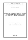 Luận văn Thạc sĩ Ngôn ngữ học: Tìm hiểu một số đặc điểm ngôn ngữ - văn hoá ứng xử thể hiện trong hành vi từ chối của tiếng Nhật (liên hệ với tiếng Việt)