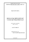 Luận văn Thạc sĩ Ngôn ngữ học: Khảo sát đặc điểm ngôn ngữ văn bản quy phạm pháp luật