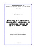 Luận văn Thạc sĩ Ngôn ngữ học: Khảo sát năng lực sử dụng từ tình thái và cách nói biểu thị cảm xúc của học viên học tiếng Việt như một ngoại ngữ (trình độ C và trên C)