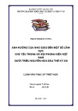 Luận văn Thạc sĩ Triết học: Ảnh hưởng của Nho giáo đến một số lĩnh vực chủ yếu trong xã hội phong kiến Việt Nam dưới triều Nguyễn nửa đầu thế kỷ XIX