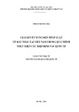 Luận văn Thạc sĩ Quan hệ quốc tế: Giải quyết xung đột pháp luật về đấu thầu tại Việt Nam trong quá trình thực hiện các hiệp định vay quốc tế