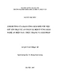 Luận văn Thạc sĩ: Ảnh hưởng của đạo Công Giáo đối với việc giữ gìn trật tự an toàn xã hội ở vùng giáo Nghệ An hiện nay  thực trạng và giải pháp