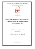 Tóm tắt Luận văn Thạc sĩ Quản trị Kinh doanh: Chất lượng dịch vụ và Sự hài lòng của bệnh nhân nội trú tại Trung tâm y tế thị xã Từ Sơn