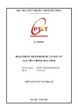 Luận văn Thạc sĩ Kỹ Thuật: Hoạt động thẩm định dự án đầu tư tại Viễn thông Bắc Ninh