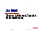 Bài giảng Lập trình: Chương 5 - Vũ Song Tùng