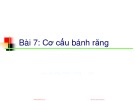 Bài giảng Nguyên lý máy: Bài 7 - TS. Nguyễn Xuân Hạ