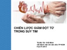 Bài giảng Chiến lược giảm đột tử trong suy tim - TS.BS Tôn Thất Minh