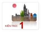 Bài giảng Kiến trúc 1 - Phần 2: Nhà ở