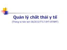 Quản lý chất thải y tế (Thông tư liên tịch 58/2015/TTLT-BYT-BTNMT)