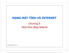 Bài giảng Mạng máy tính và internet: Chương 5 - ĐH Giao thông Vận tải