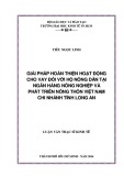 Luận văn Thạc sĩ Kinh tế: Giải pháp hoàn thiện hoạt động cho vay đối với hộ nông dân tại Ngân hàng Nông nghiệp và Phát triển Nông thôn Việt Nam chi nhánh tỉnh Long An