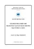 Luận văn Thạc sĩ Tài chính ngân hàng: Giải pháp phát triển thẻ thanh toán tại Ngân hàng TMCP Á Châu