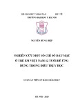 Luận án Tiến sĩ Y học: Nghiên cứu một số chỉ số đầu mặt ở trẻ em Việt Nam 12 tuổi để ứng dụng trong điều trị y học