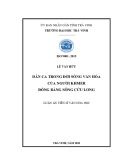 Luận án Tiến sĩ Văn hoá học: Dân ca trong đời sống văn hóa của người Khmer đồng bằng sông Cửu Long