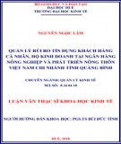 Luận văn Thạc sĩ Khoa học kinh tế: Quản lý rủi ro tín dụng khách hàng cá nhân, hộ kinh doanh tại Ngân hàng Nông nghiệp và Phát triển Nông thôn Việt Nam chi nhánh tỉnh Quảng Bình