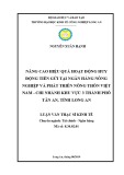 Luận văn Thạc sĩ Kinh tế: Nâng cao hiệu quả hoạt động huy động tiền gửi tại ngân hàng Nông nghiệp và Phát triển Nông thôn Việt Nam - Chi nhánh Khu vực 3 Thành phố Tân An, tỉnh Long An