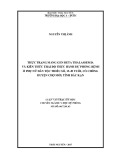 Luận văn Thạc sĩ Y học: Thực trạng mang gen Beta Thalassemia và kiến thức thái độ thực hành dự phòng bệnh ở phụ nữ dân tộc thiểu số, 15-49 tuổi, có chồng huyện Chợ Mới, tỉnh Bắc Kạn