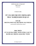 Từ câu hỏi truyền thống đến trắc nghiệm khách quan - Chủ đề: Phương pháp tọa độ trong mặt phẳng