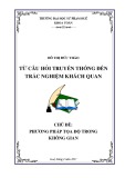 Từ câu hỏi truyền thống đến trắc nghiệm khách quan - Chủ đề: Phương pháp tọa độ trong không gian