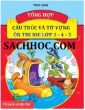 Cấu trúc và từ vựng ôn thi IOE lớp 3-4-5